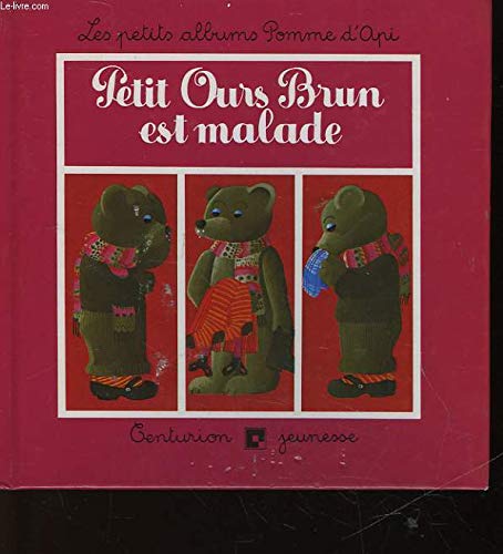 Petit ours brun est malade 040397 9782227700260