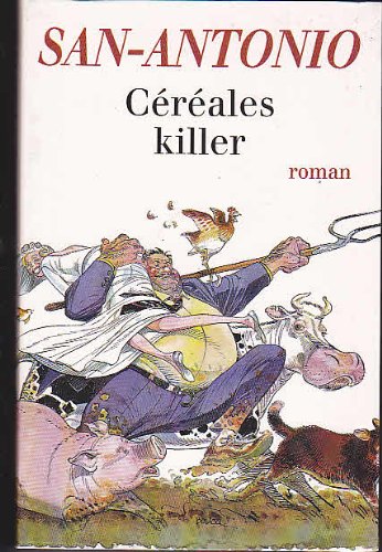 Céréales killer : Roman agricole 9782702865668