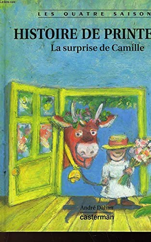 Histoire de printemps: La surprise de Camille 9782203182110