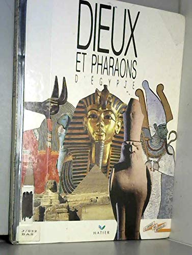 Dieux Et Pharaons D'Egypte 9782218037580