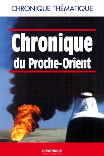 Chronique Du Proche-Orient 9782905969729