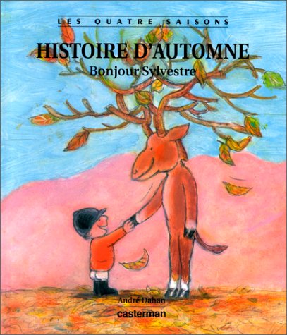 Histoire d'automne. Bonjour Sylvestre 9782203182134