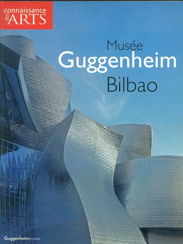 Musee Guggenheim, Bilbao 9782758001164
