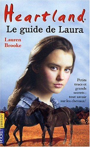 Heartland : Le guide de Laura 9782266128629