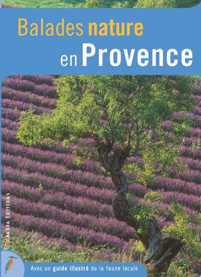 Balades nature en Provence 9782846401180