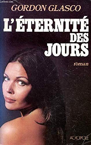 L'Eternité des jours 9782735700271