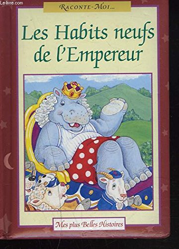 LES HABITS NEUFS DE L EMPEREUR. 9782845403635