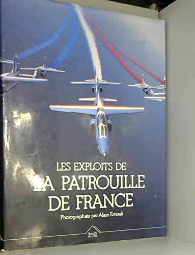 Les exploits de la patrouille de France 9782738202482
