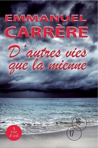 D'autres vies que la mienne 9782846665155