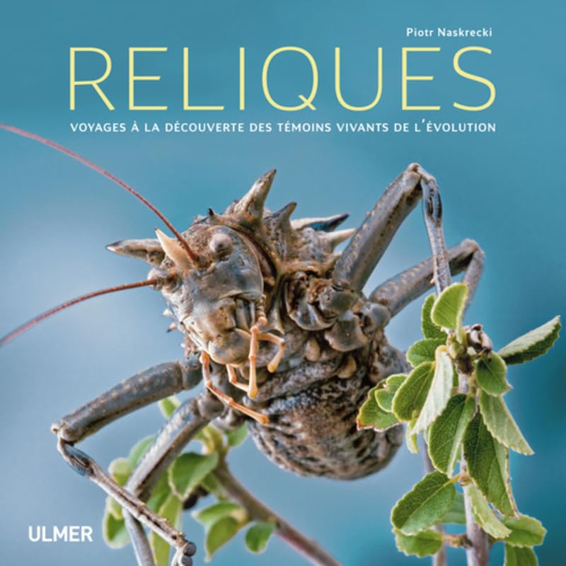 Reliques - Voyages à la découverte des témoins vivants de l'évolution 9782841385935