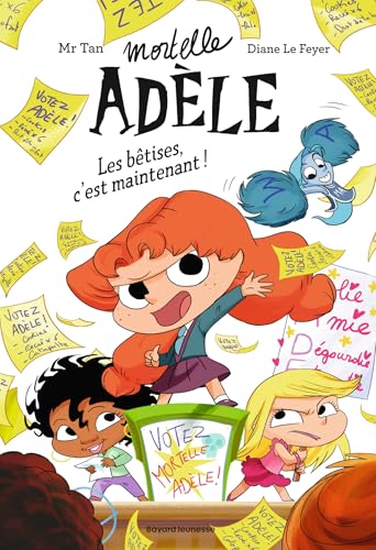 Roman Mortelle Adèle, Tome 02: Roman Mortelle Adèle - Les bêtises, c'est maintenant! 9791036326745