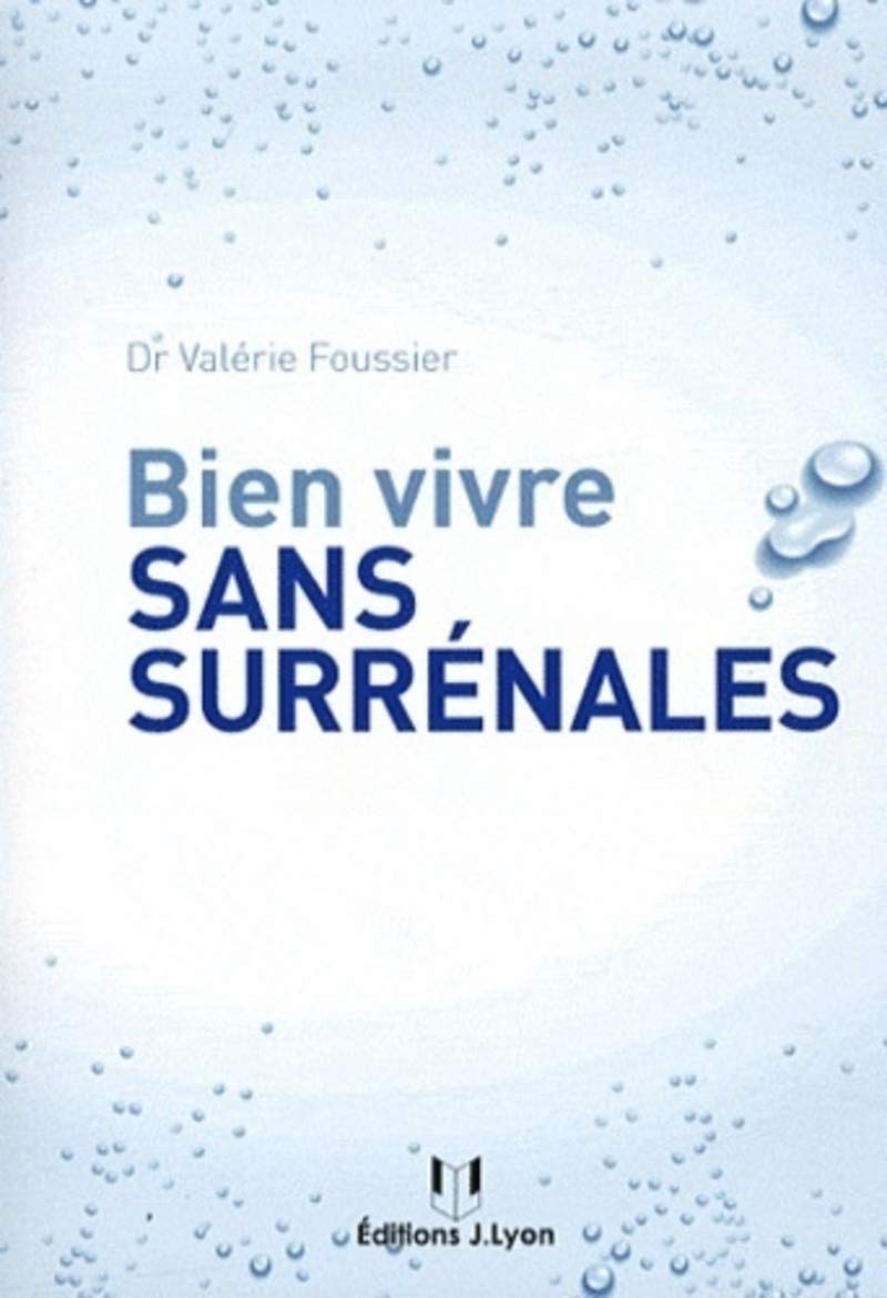 Bien vivre sans surrénales 9782843192678
