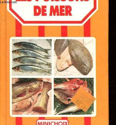 JE SAIS CHOISIR LES POISSONS DE LA MER 9782904310362