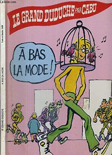 Le grand Duduche : A bas la mode 9782205018639