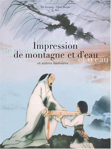 Impression de Montagne et d'eau et Autres Histoires. 3760010554357