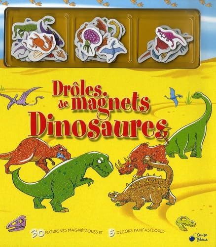 Dinosaures (Droles de Magnets) 9782758302582