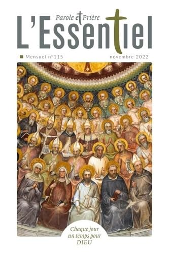 Parole et Prière l'ESSENTIEL n°115 novembre 2022 9772109561157