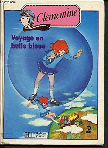 Clementine t02 voyage en bulle bleue 010598 9782010116346