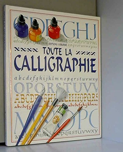 Toute la calligraphie 9780746026250