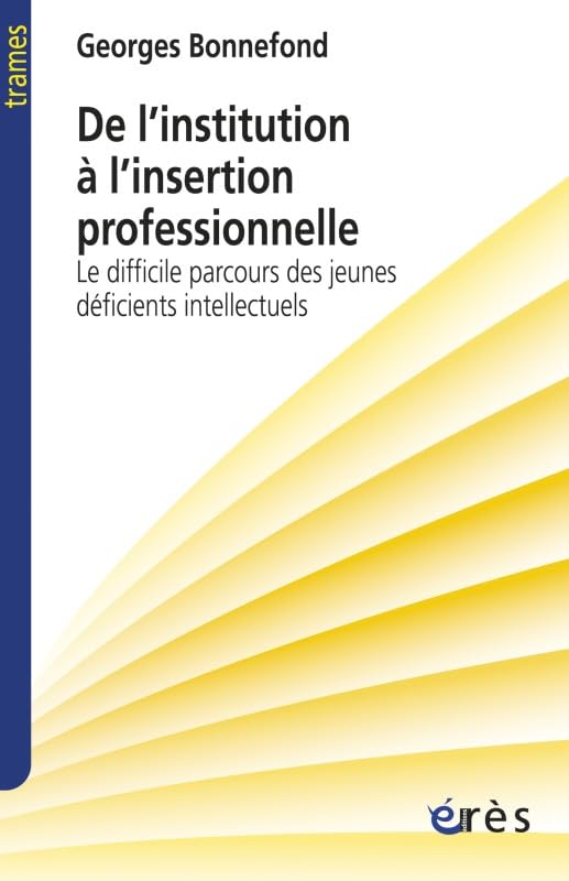 De l'institution à l'insertion 9782749205670