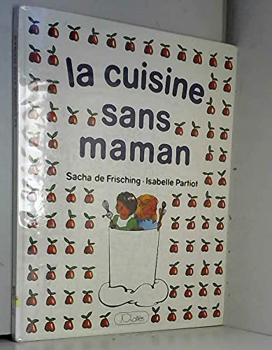 LA CUISINE SANS MAMAN 9782709606462