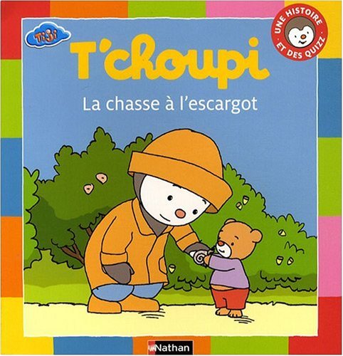 CHASSE A L'ESCARGOT T CHOUPI 9782092523186