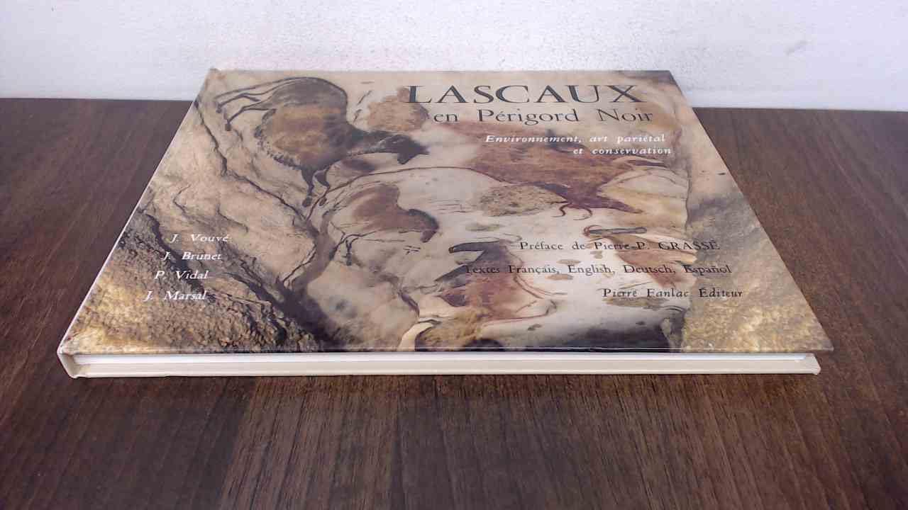 Lascaux en Périgord noir : environnement, art parietal et conservation 9782865770311