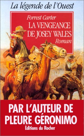La vengeance de Josey Wales 9782268023908