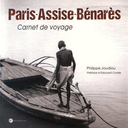 Paris-Assise-Bénarès : carnet de voyage, 1947-1948 9782850203787