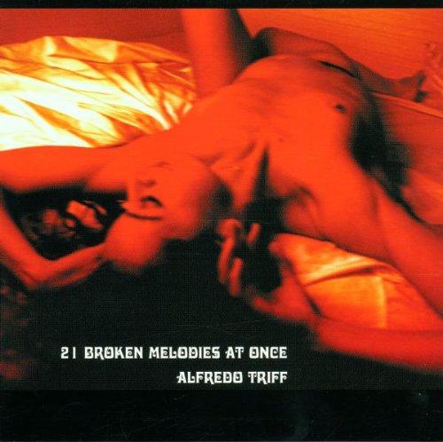 21 Broken Melodies At Once 0707787102322