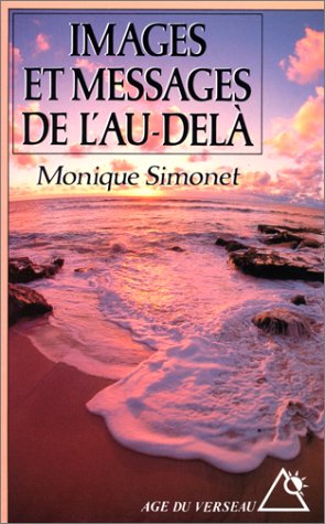 Images et messages de l'au-delà : La transcommunication 9782268016207