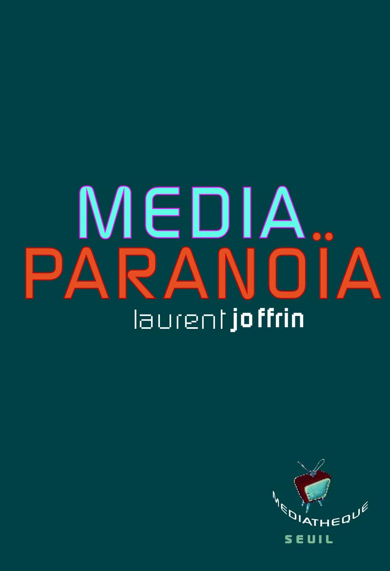 Média-paranoïa 9782020975421