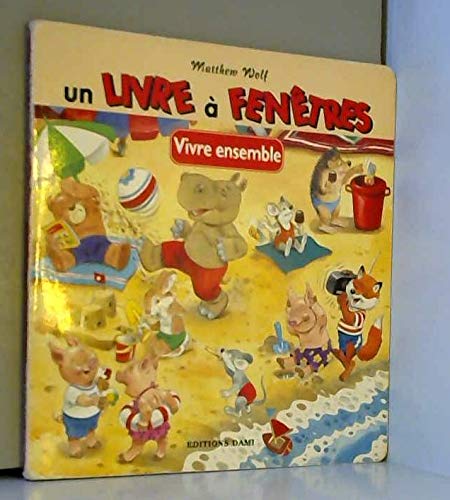 Vivre ensemble (Un livre à fenêtres) 9782841601622