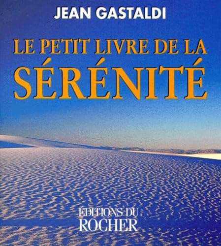Le petit livre de la sérénité 9782268033488
