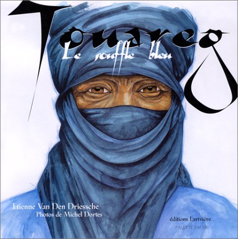 Touareg, le souffle bleu 9782907051958
