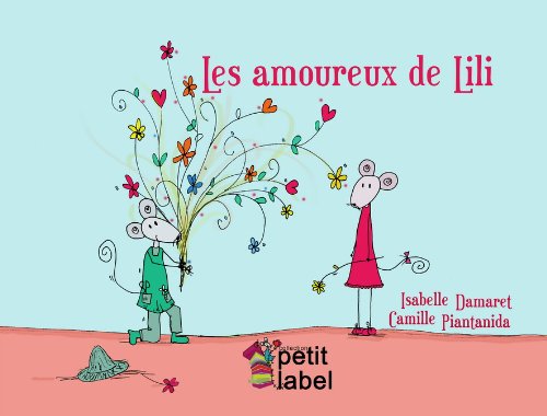Les amoureux de lili 9782361280765