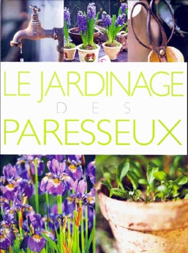 Le jardinage des paresseux 9782501034074