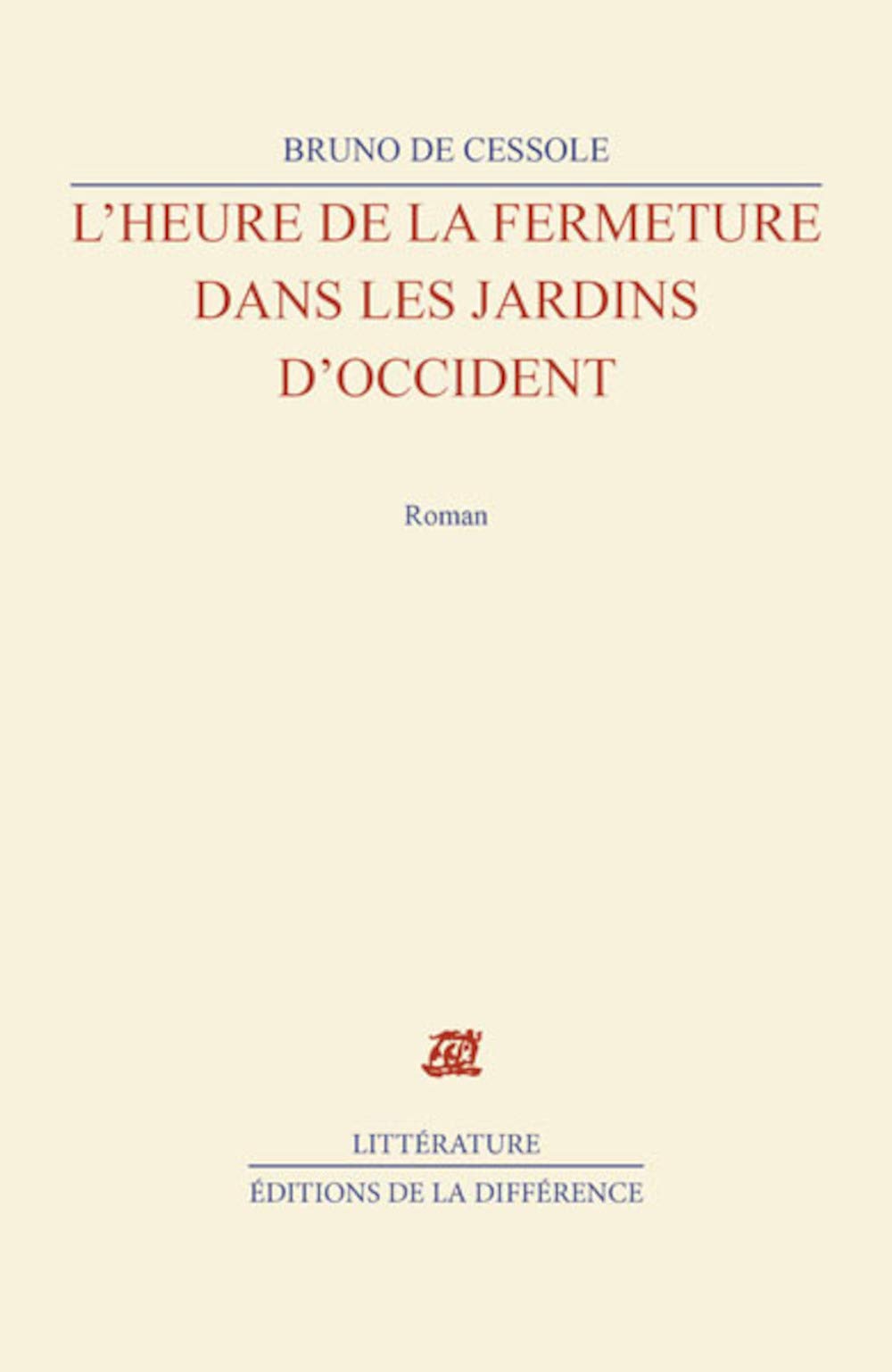 L'Heure de la fermeture dans les jardins d'Occident 9782729117764