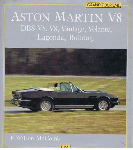 ASTON MARTIN V8 - DBS V8 , V8 , VANTAGE , VOLANTE, LAGONDA , BULLOG
