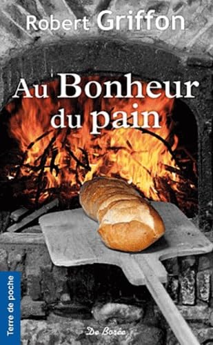AU BONHEUR DU PAIN 9782812904769