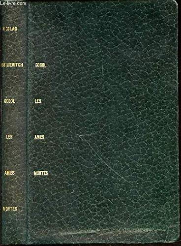 LES AVENTURES DE TCHITCHIKOV OU LES AMES MORTES - POEME / COLLECTION "LES PORTIQUES" N°20.