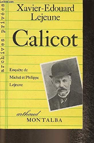 Calicot enquete de michel et philippe lejeune 9782858700370
