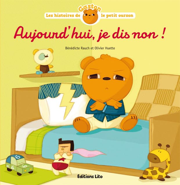 Gaston - Aujourd'Hui, Je Dis Non ! - Dès 2 ans 9782244422534
