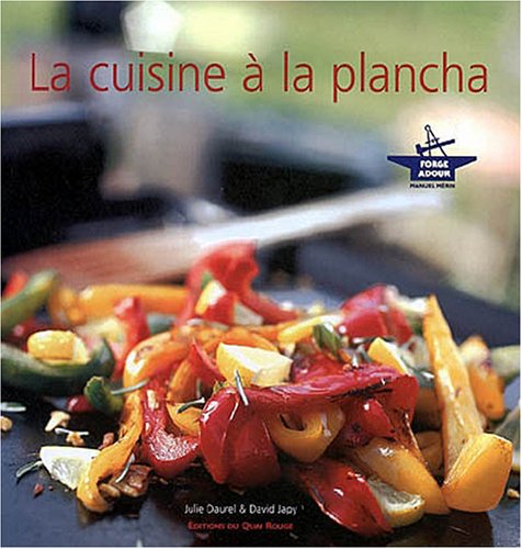 La cuisine à la plancha 9782915076011