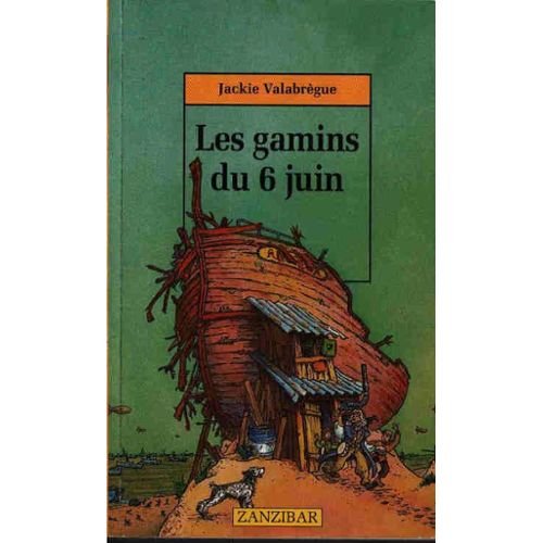 Les gamins du 6 juin 9782867269981