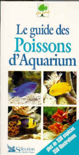Le guide des poissons d'aquarium 9782709808927