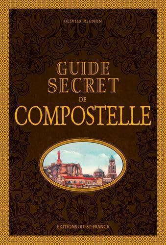 Guide secret de Compostelle 9782737374838