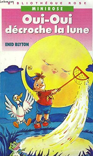OUI-OUI DECROCHE LA LUNE 9782010155147