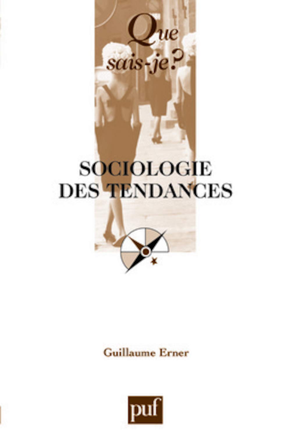 Sociologie des tendances 9782130564089