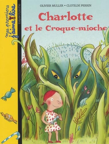 Charlotte et le Croque-mioche 9782747027700